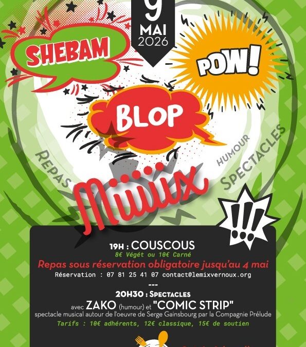 Soirée SHEBAM ! POW! BLOP! MIIIIIX!  Samedi 09 mai  Salle du Lac aux Ramiers